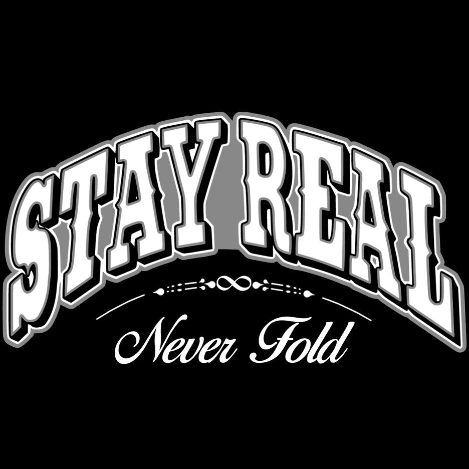 Stay Real Hoodie